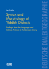 Lea Schäfer - Syntax and Morphology of Yiddish Dialects