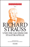Wolfgang Mende, Hans-Günter Ottenberg - Richard Strauss und die Sächsische Staatskapelle