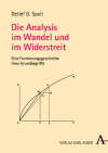 Detlef D. Spalt - Die Analysis im Wandel und im Widerstreit