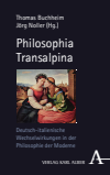 Thomas Buchheim, Jörg Noller - Philosophia Transalpina
