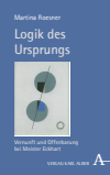 Martina Roesner - Logik des Ursprungs