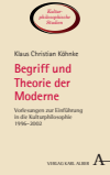 Klaus Christian Köhnke - Begriff und Theorie der Moderne
