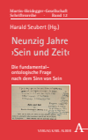 Harald Seubert - Neunzig Jahre ›Sein und Zeit‹