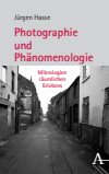 Jürgen Hasse - Photographie und Phänomenologie