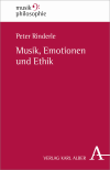 Peter Rinderle - Musik, Emotionen und Ethik