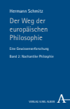 Hermann Schmitz - Der Weg der europäischen Philosophie