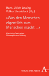 Volker Steenblock, Hans-Ulrich Lessing - "Was den Menschen eigentlich zum Menschen macht ..."