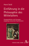 Horst Seidl - Einführung in die Philosophie des Mittelalters
