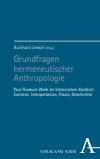 Burkhard Liebsch - Grundfragen hermeneutischer Anthropologie