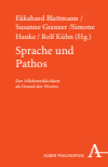 Ekkehard Blattmann, Susanne Granzer, Simone Hauke, Rolf Kühn - Sprache und Pathos