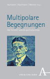 Leon Hartmann, Sebastian Kaufmann, Milan Wenner - Multipolare Begegnungen