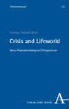Hernán Gabriel Inverso, Alexander Schnell - Crisis and Lifeworld