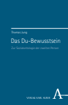 Thomas Jung - Das Du-Bewusstsein