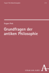 Eugen Fink, Simona Bertolini, Riccardo Lazzari - Grundfragen der antiken Philosophie