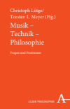 Christoph Lütge, Torsten Meyer - Musik - Technik - Philosophie