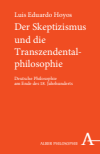 Luis Eduardo Hoyos - Der Skeptizismus und die Transzendentalphilosophie