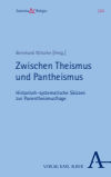 Bernhard Nitsche - Zwischen Theismus und Pantheismus