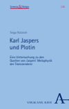 Tolga Ratzsch - Karl Jaspers und Plotin