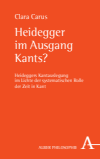 Clara Carus - Heidegger im Ausgang Kants?