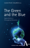 Luciano Floridi, Jörg Noller - The Green and the Blue
