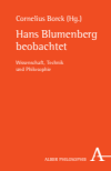 Cornelius Borck - Hans Blumenberg beobachtet