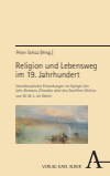 Peter Schüz - Religion und Lebensweg im 19. Jahrhundert