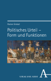 Rainer Enskat - Politisches Urteil – Form und Funktionen