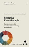 Georg Franzen, Karl-Heinz Menzen - Rezeptive Kunsttherapie