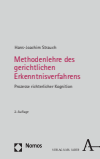 Hans-Joachim Strauch - Methodenlehre des gerichtlichen Erkenntnisverfahrens