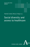 Mojca Ramšak, Pawel Łuków, Amir Muzur, Florian Steger - Social diversity and access to healthcare