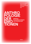 Thomas Stodulka, Anita von Poser, Gabriel Scheidecker, Jonas Bens - Anthropologie der Emotionen