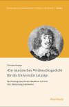 Christian Harmes - Ein lateinisches Weihnachtsgedicht für die Universität Leipzig