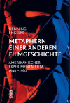 Henning Engelke - Metaphern einer anderen Filmgeschichte