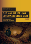Stephan Brössel, Stefan Tetzlaff - Die Kalibrierung literarischer Zeit