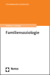 Michael Feldhaus, Monika Schlegel - Familiensoziologie