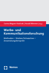 Carina Wagner-Havlicek, Harald Wimmer - Werbe- und Kommunikationsforschung