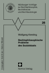 Wolfgang Kersting - Rechtsphilosophische Probleme des Sozialstaats