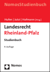 Friedhelm Hufen, Siegfried Jutzi, Ekkehard Hofmann - Landesrecht Rheinland-Pfalz