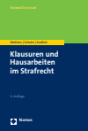 Wolfgang Wohlers, Jan C. Schuhr, Hans Kudlich - Klausuren und Hausarbeiten im Strafrecht