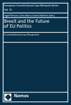 Ingolf Pernice, Ana Maria Guerra Martins - Brexit and the Future of EU Politics