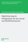 Sandra Ückert, Hasan Sürgit, Gerd Diesel - Digitalisierung als Erfolgsfaktor für das Sozial- und Wohlfahrtswesen