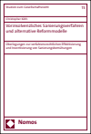 Christopher Köth - Vorinsolvenzliches Sanierungsverfahren und alternative Reformmodelle