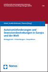 Rudolf Hrbek, Martin Große Hüttmann, Carmen Thamm - Autonomieforderungen und Sezessionsbestrebungen in Europa und der Welt