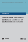 Jürgen Weimann - Dimensionen und Effekte der Service Excellence im deutschen Bankenmarkt