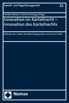 Torsten Körber, Ulrich Immenga - Innovation im Kartellrecht - Innovation des Kartellrechts
