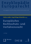 Stefan Leible, Jörg Philipp Terhechte - Europäisches Rechtsschutz- und Verfahrensrecht