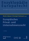 Martin Gebauer, Christoph Teichmann - Europäisches Privat- und Unternehmensrecht