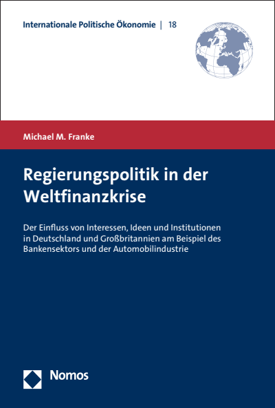 Regierungspolitik In Der Weltfinanzkrise Ebook 2020 978 3 8487 6804 2 Volume 2020 Issue Nomos Elibrary