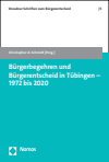 Christopher A. Schmidt - Bürgerbegehren und Bürgerentscheid in Tübingen – 1972 bis 2020