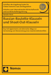 Natalie Höck - Russian-Roulette-Klauseln und Shoot-Out-Klauseln